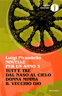 Novelle per un anno 3 - tutt'e tre - dal naso al cielo - donna mimma - il vecchio dio 