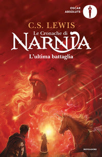 Cronache di narnia 7 l'ultima battaglia 