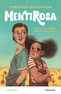 Mentirosa - storia di una bambina che inventava la verita' 