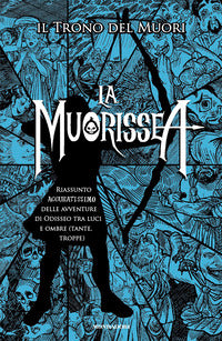 Muorissea - riassunto accuratissimo delle avventure di odisseo tra luci e ombre 