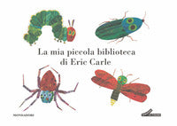 Mia piccola biblioteca di eric carle 