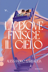 La' dove finisce il cielo 