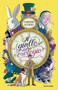 Giallo dell'orologio - indagine nel paese delle meraviglie 