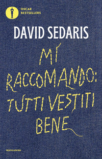 Mi raccomando tutti vestiti bene 