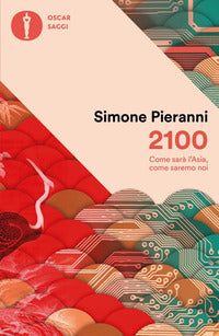 2100 - come sara' l'asia come saremo noi 