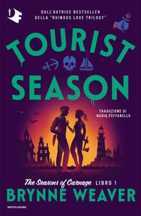 Tourist season - the season of carnage 1 