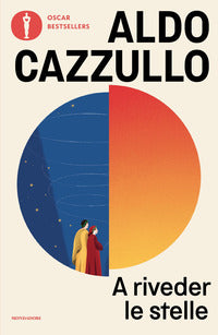 A riveder le stelle - dante il poeta che invento' l'italia 