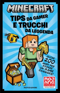 Minecraft - tips da gamer e trucchi da leggenda 