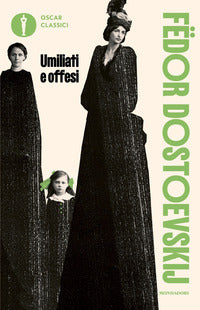 Umiliati e offesi 