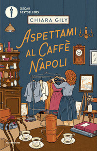 Aspettami al caffe' napoli 
