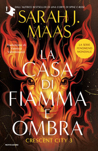 Casa di fiamma e ombra - crescent city 3 