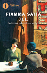 Io e lei - confessioni della sclerosi multipla 
