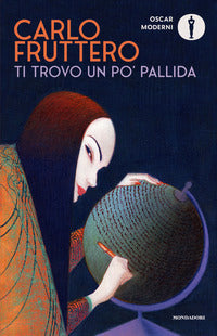 Ti trovo un po' pallida 