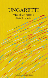 Vita d'un uomo - tutte le poesie 