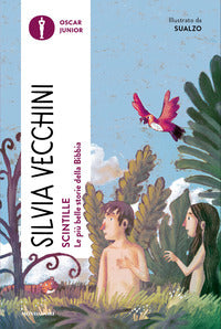Scintille - le piu' belle storie della bibbia 