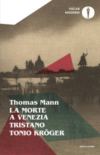 Morte a venezia - tristano - tonio kroger 