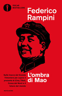 Ombra di mao - sulle tracce del grande timoniere per capire il presente di cina tibet corea del 