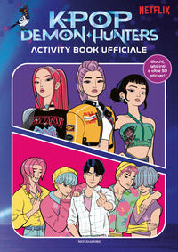 Kpop demon hunters - activity book ufficiale con adesivi 