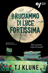 Bruciammo di luce fortissima 