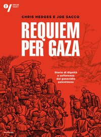 Requiem per gaza - storie di dignita' e sofferenza dal genocidio palestinese 