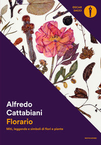Florario - miti leggende e simboli di fiori e piante 