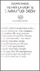 Verra' la morte e avra' i tuoi occhi 