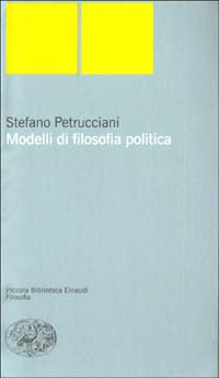 Modelli di filosofia politica - storia 