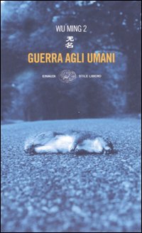Guerra agli umani 