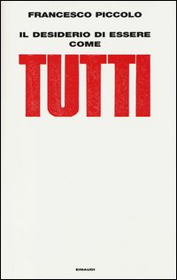 Desiderio di essere come tutti 