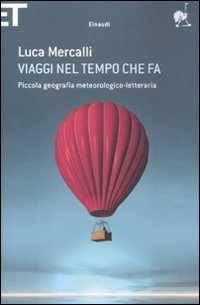 Viaggi nel tempo che fa - piccola geografia meteorologico letteraria 