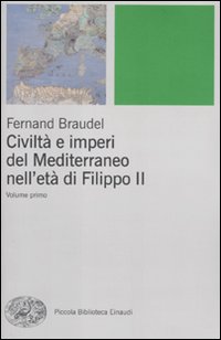 Civilta' e imperi del mediterraneo nell'eta' di filippo ii 