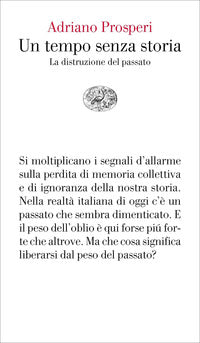 Tempo senza storia - la distruzione del passato 