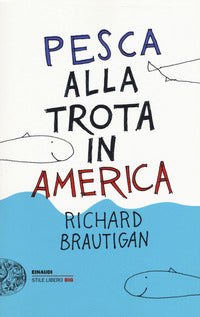 Pesca alla trota in america 
