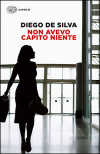 Non avevo capito niente 