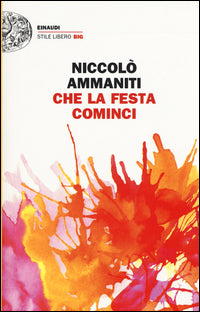 Che la festa cominci 