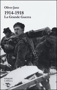 1914 - 1918 la grande guerra 