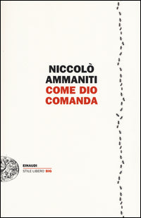 Come dio comanda 