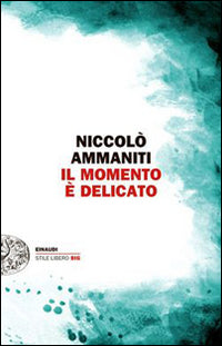 Momento e' delicato 