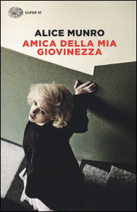 Amica della mia giovinezza 