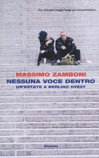 Nessuna voce dentro - un'estate a berlino ovest 