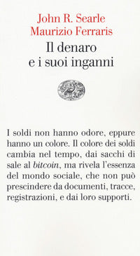 Denaro e i suoi inganni 