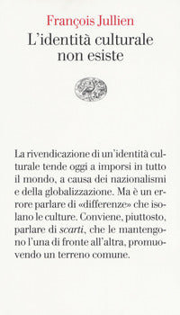 Identita' culturale non esiste 