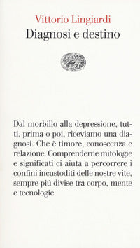 Diagnosi e destino 