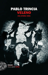 Veleno - una storia vera 