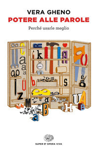 Potere alle parole - perche' usarle meglio 