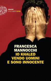 Io khaled vendo uomini e sono innocente 