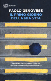 Primo giorno della mia vita 