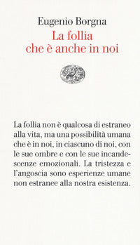 Follia che e' anche in noi 