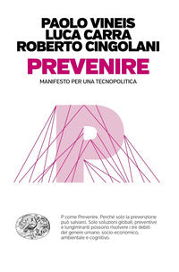 Prevenire - manifesto per una tecnopolitica 