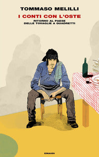 Conti con l'oste - ritorno al paese delle tovaglie a quadretti 